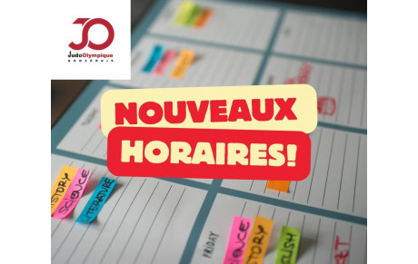 Alerte! Nouveaux horaires